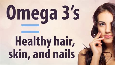 omega 3 for skin hair and nails